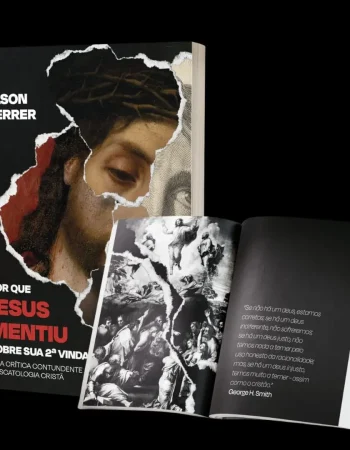 D_NQ_NP_2X_838279-MLB84072536653_042025-F-por-que-jesus-mentiu-sobre-sua-2a-vinda