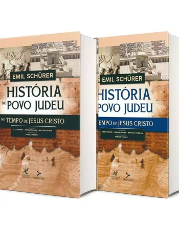 historia-do-povo-judeu-no-tempo-de-jesus-cristo-emil-schurer-colecao-vol-3-e-4-editora-ebenezer-sku-46585-capa-lateral-v2-min-00af06522c7c96ae6216976457531134-1024-1024